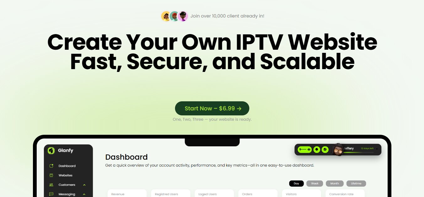 Create your IPTV Website Platform Fast, Secure & Scalable - Glanfy